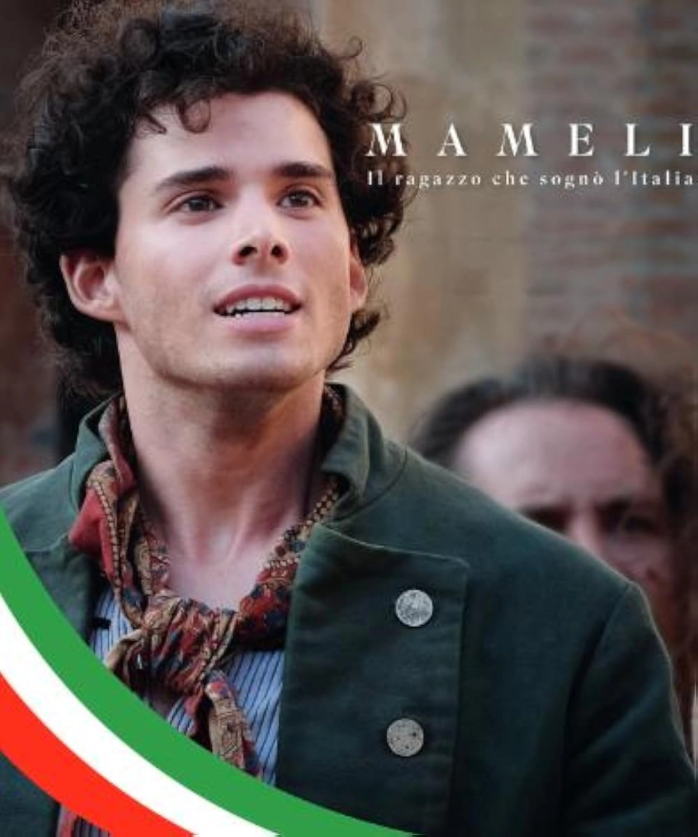 Мамели: Мальчишка, мечтавший об Италии